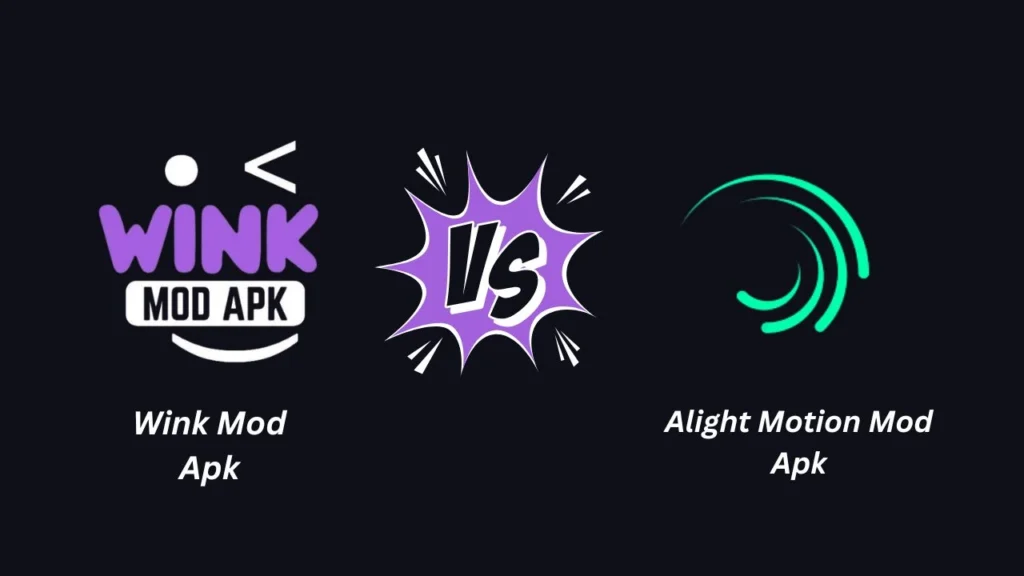 Wink vs Alight Motion Mod APK – Ultimate Editing App 2025 1 Comparison wink mod apk vs alight motion mod apk